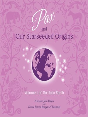 cover image of Pax and Our Starseeded Origins